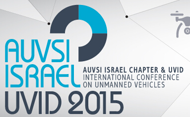 2015 以色列无人机展(International Israel Autonomous and Unmanned Systems Conference 2015)_展会_无人机网(www.youuav.com)