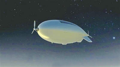 中国平流层巨型飞艇垂直起降 能任意悬停