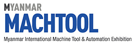 2017年缅甸国际工具机暨自动化设备展(MACHTOOL 2017)