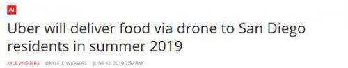 外媒：Uber 将在圣地亚哥使用无人机送餐
