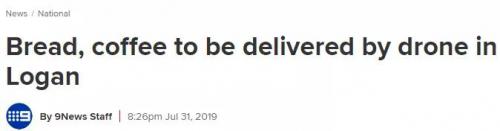 外卖小哥要下岗？无人机配送服务正式登陆澳洲