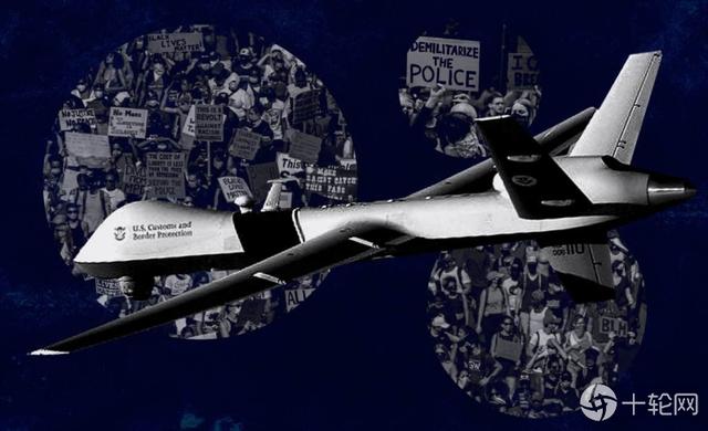 美国使用无人机拍摄示威现场至今录制270小时助追捕罪犯