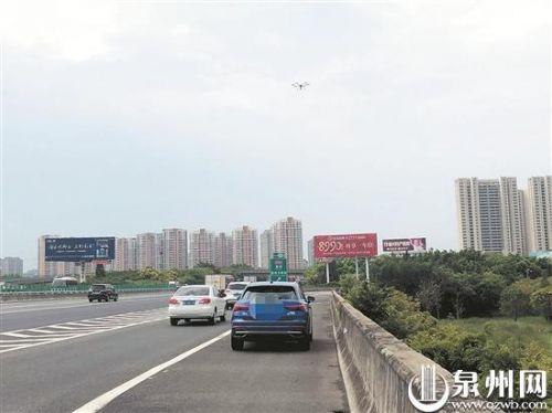 泉州高速交警新举措 无人机整治违法行为