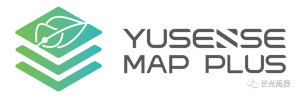 【产品升级】Yusense Map Plus试用版发布，全模块开放免费试用！