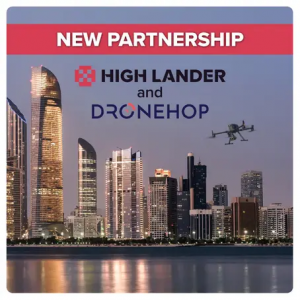 High Lander与迪拜的Dronehop合作