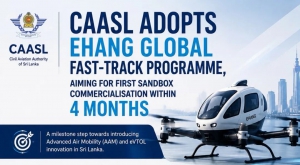 亿航智能推出全球Fast Track计划，斯里兰卡成为首个落地国家